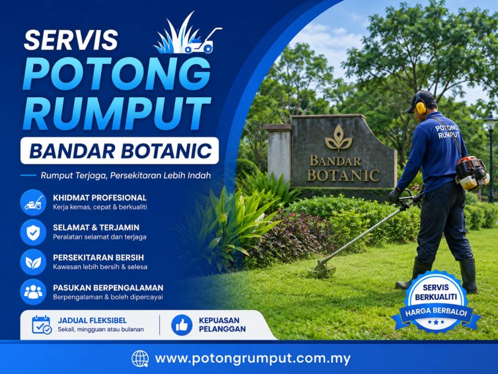 potong rumput bandar botanic