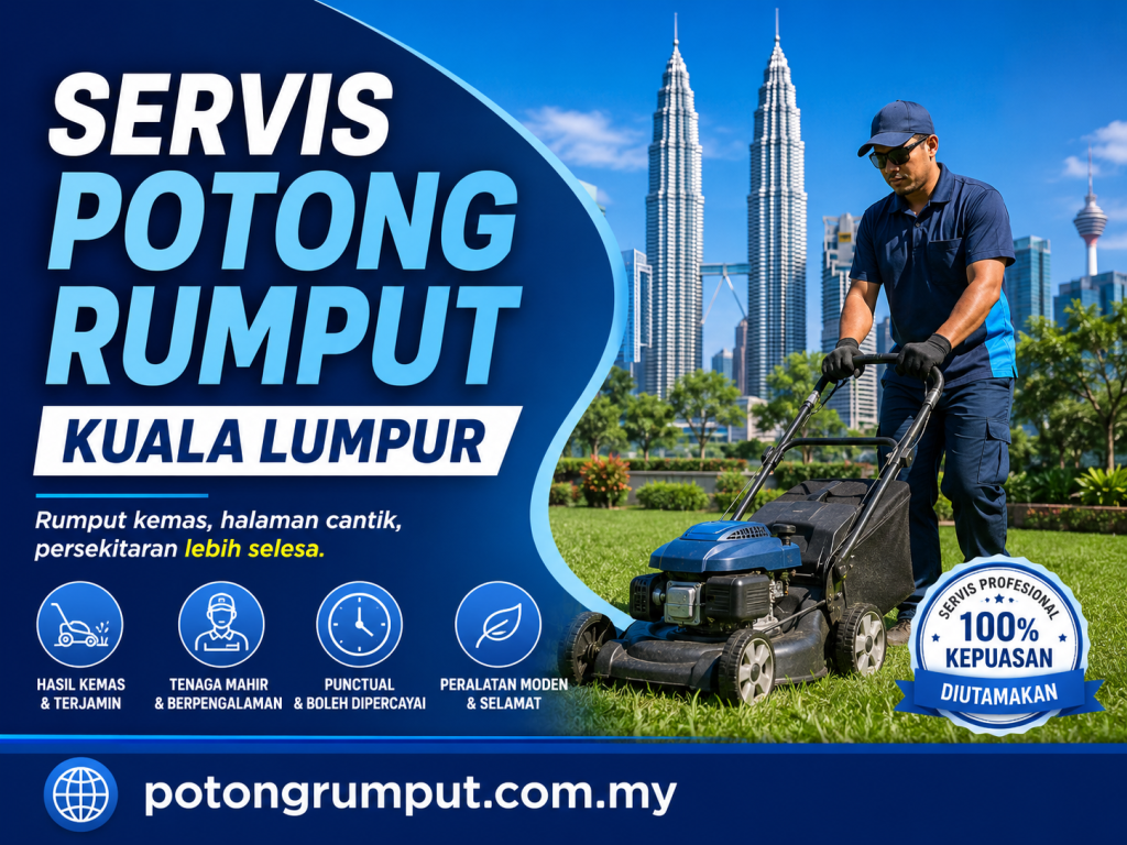 potong rumput kuala lumpur