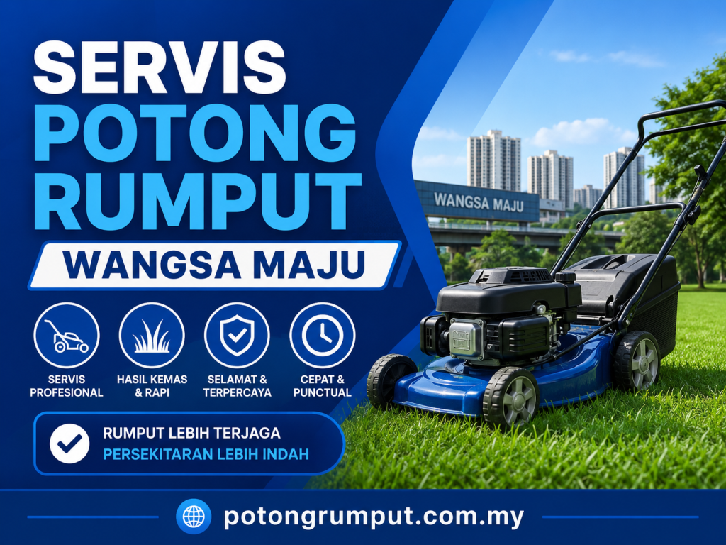 potong rumput wangsa maju